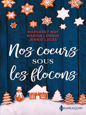 cover image of Nos coeurs sous les flocons